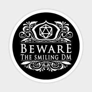 Beware The Smiling Dm - Dungeon Master Print Magnet